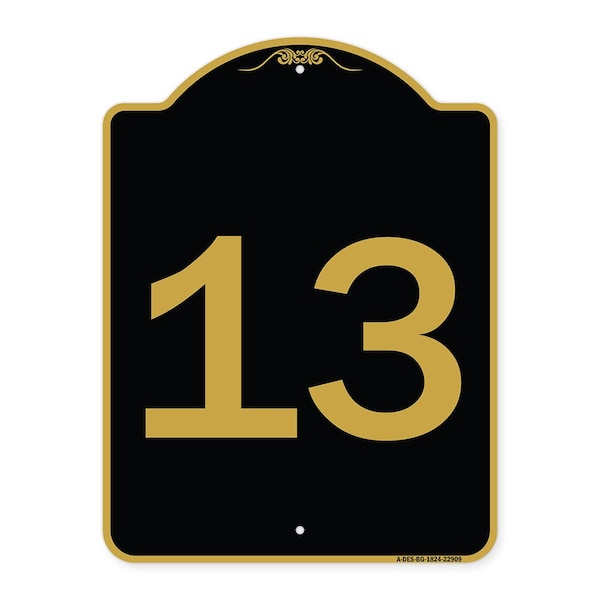 Signmission Designer Series Sign-Sign W/ Number 13, Black & Gold Aluminum Sign, 18" x 24", BG-1824-22909 A-DES-BG-1824-22909 - main